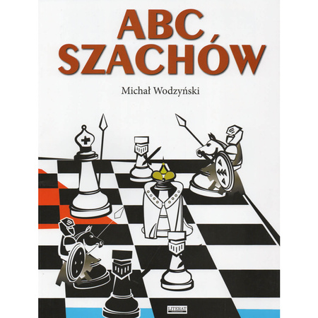 ABC szachów - autor: Michał Wodzyński